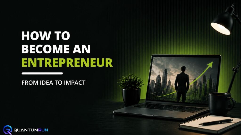 How to Become an Entrepreneur: Steps, Skills, and Strategies how to become an entrepreneur